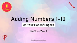 Addition 1-10 : Add Numbers on Your Fingers (Class 1 Math)