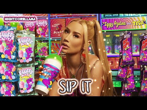 Iggy Azalea x Tyga - Sip It | Nightcore Llama Reshape