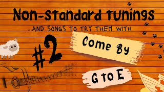 Try this non-standard guitar tuning | COME BY, Show Of Hands.
