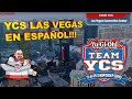 YCS LAS VEGAS 2023 EN ESPAÑOL! - DIA 1