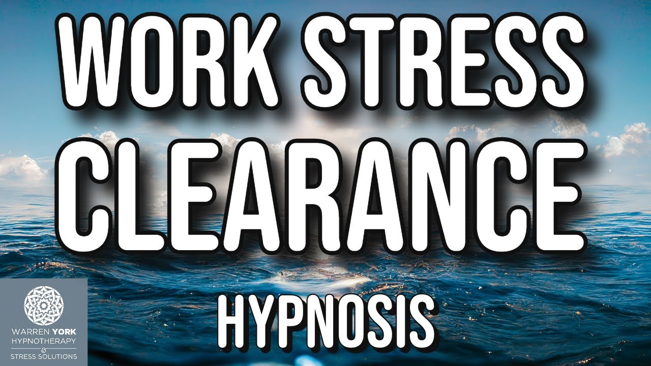 Ease Work Stress - Very relaxing hypnosis to let go of stress and pressure of work