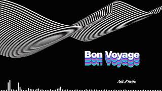 Bon Voyage (lyrics) - Arbi Resimi