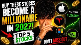 5 STOCKS That Could Make You RICH in 2027