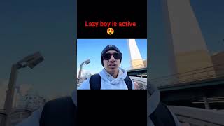 Lazy boy is active ?viral shorts fyp trending ratankarki18 funny foryourpage