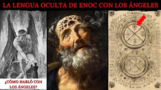 Enoquiano: LA LENGUA PERDIDA de Los Ángeles, de John Dee a Aleister Crowley y Los Beatles