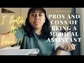 PROS AND CONS OF BEING A MEDICAL ASSISTANT 2021