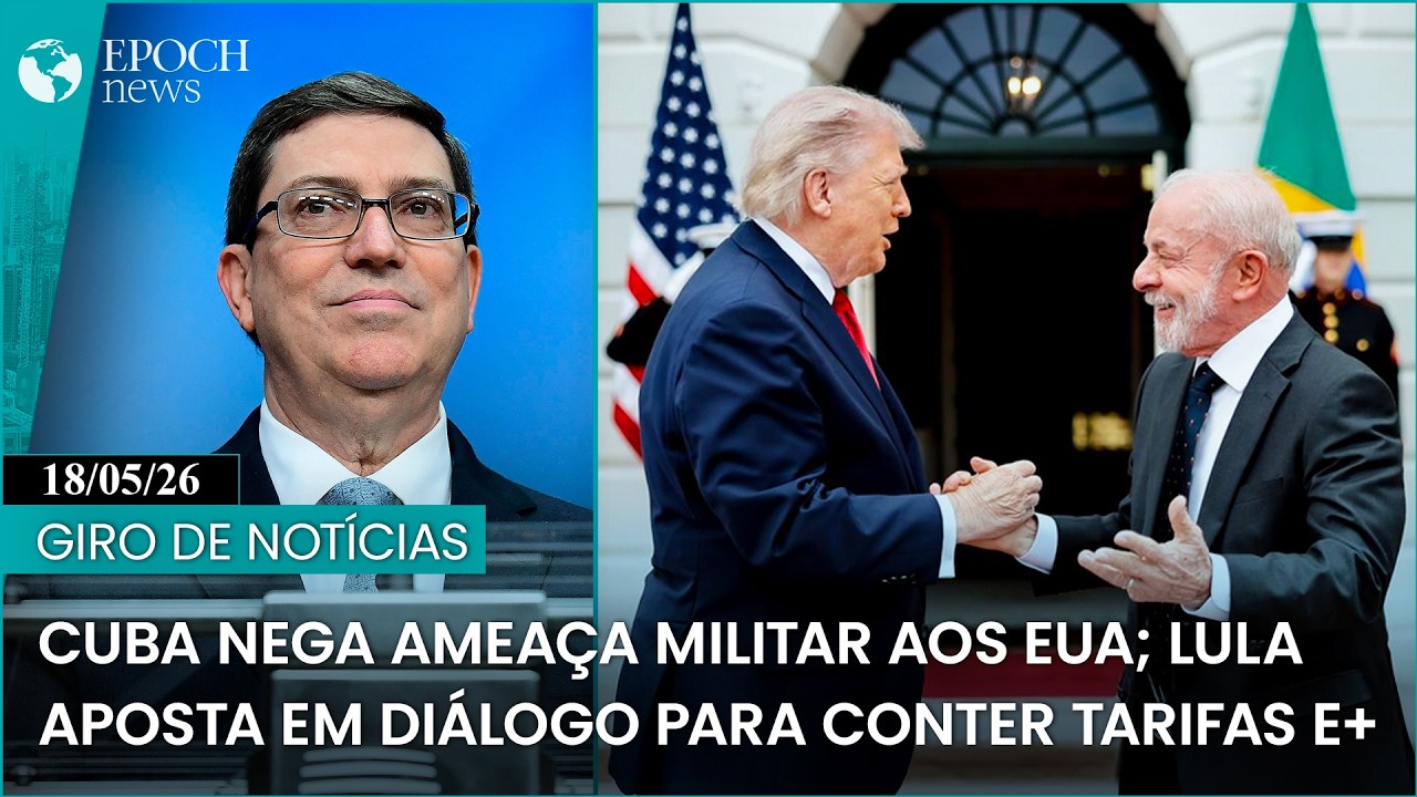 Manchetes do Brasil e do Mundo | 18/05