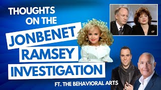 Thoughts on the JonBenét Ramsey cold case ft. The Behavioral Arts | JOE NAVARRO