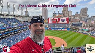 The Ultimate Guide to Progressive Field
