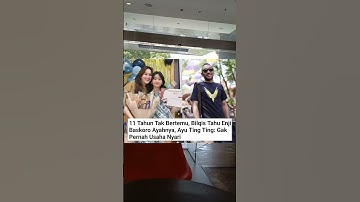 11 Tahun Tak Bertemu,Bilqis Tahu Enji Baskoro Ayahnya Ayu Ting ting: Gak Pernah Usaha Nyari#shorts