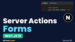 Full Next.js Server Actions Explained: Forms & Mutations | Next.js 16 #5 Update