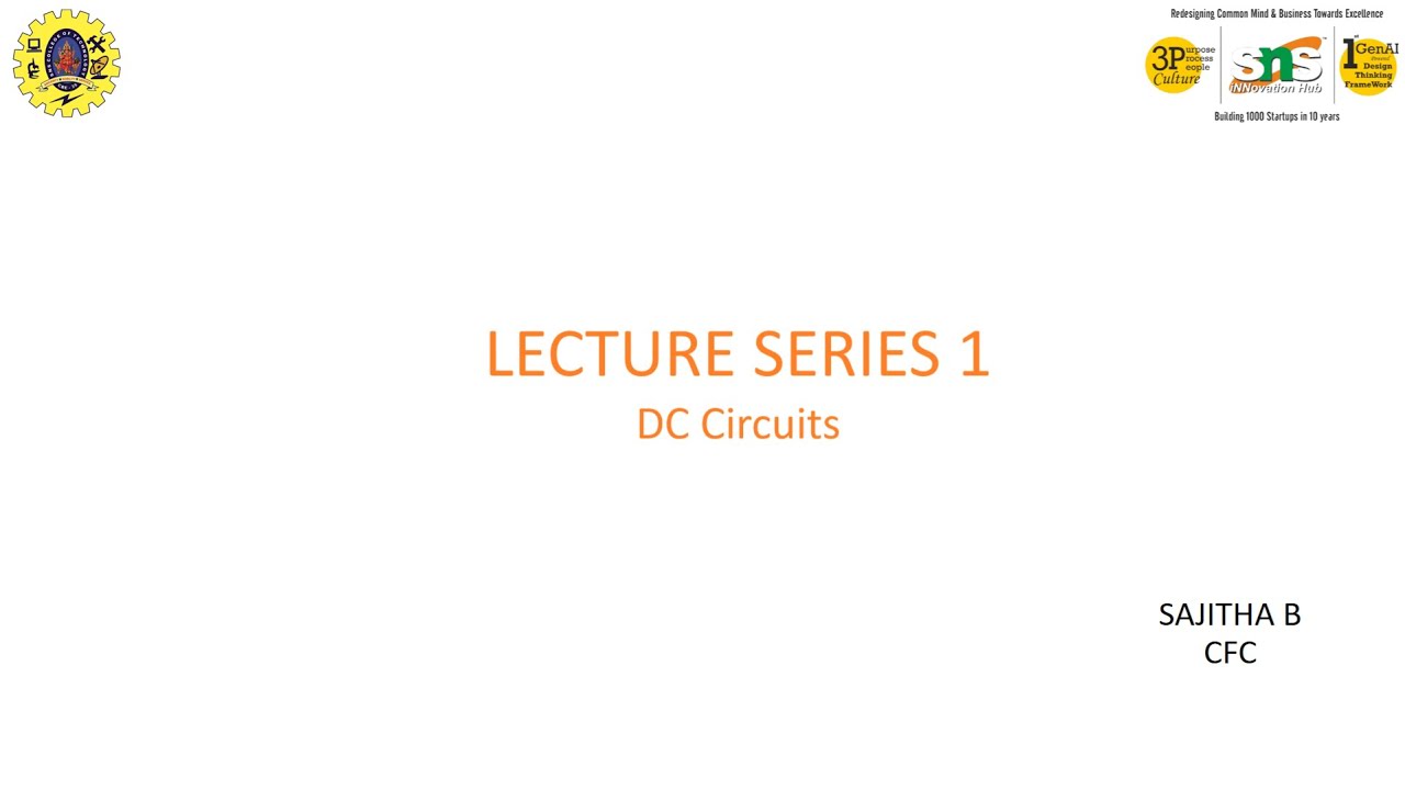Resistors in Series & Parallel | DC Circuits | SNS Institutions