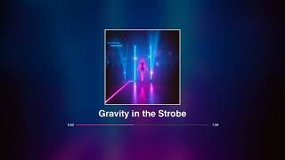 Gravity in the Strobe - SonaVerse (No Copyright Music)