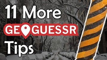 11 More GeoGuessr Tips for Beginners - GeoGuessr Tips