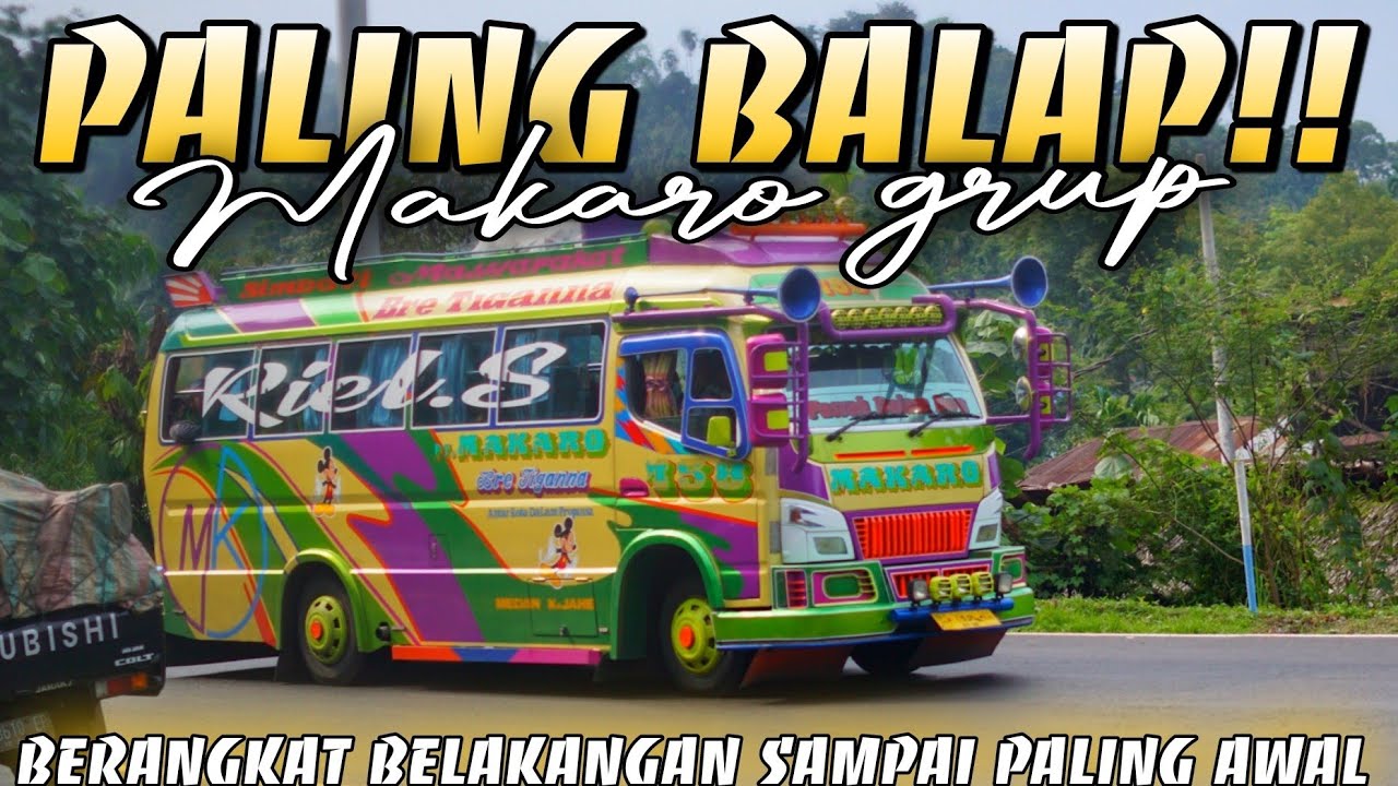 PALING BALAP!! BERANGKAT PALING BELAKANGAN TAPI SAMPAI PALING AWAL || TRIP NAIK MAKARO 158