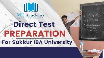 Direct Test Preparation| Sukkur IBA University| ME Academy Sukkur| Asif Ali