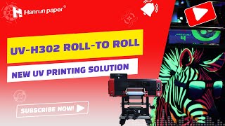 UV-H 302  Roll-To-Roll Fluorescent UV DTF Printer | Hanrun paper UV Printing Solution