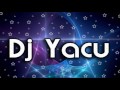 JAMBAO MEGAMIX X5 - DJ YACU