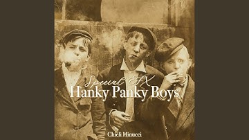 Hanky Panky Boys