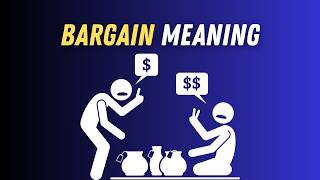 Bargain Meaning in English | Bargain Explained Simply with Examples Bargain Meaning