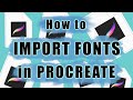 How To Import Fonts in Procreate