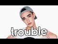 James Charles Is In Trouble