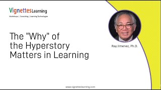 Hyper Story-based eLearning Idea: The “Why” of the Hyper-Story Matters in Learning