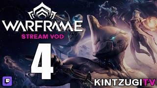 Kintzugi plays THE SECOND DREAM Quest in Warframe (VOD 4)