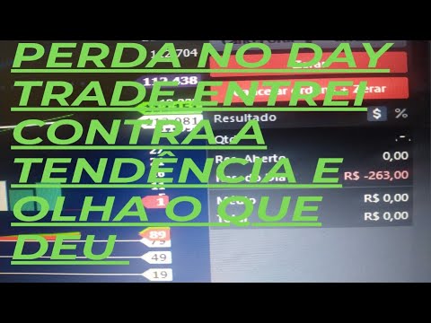 perda no day trade entrei contra a tendência - YouTube