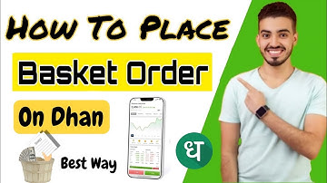 How to place a basket order on Dhan App || What is basket order and how to place