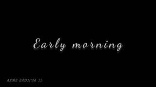 early morning | ASMR Husband | #asmrsuaralaki
