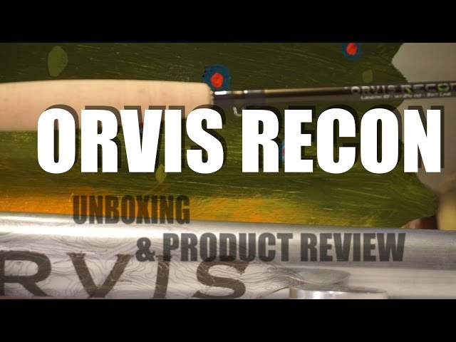 Orvis Recon - Unboxing and Product Review 