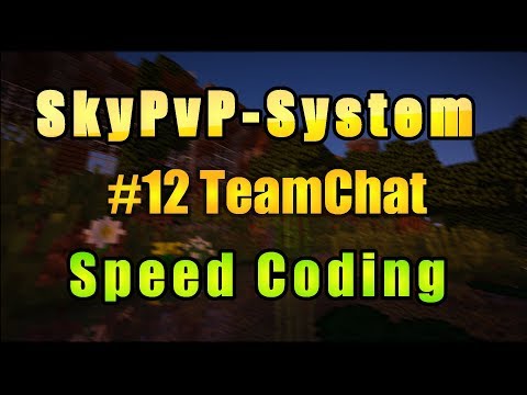 [SPEED CODING]: SkyPvP-System | #12 | Team-Chat