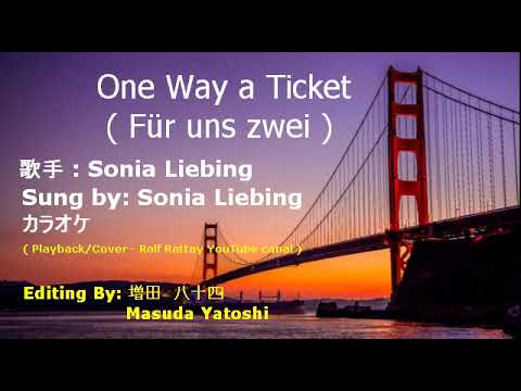 Für uns zwei ( One Way a Ticket ) KARAOKE