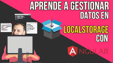 Aprende manejar datos LOCALSTORAGE con ANGULAR