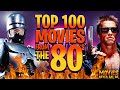 The top100 movies from the 1980s that everyone should watch