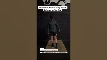 Ipsilateral KB Rotating Ankle Balance w/Toe Tap