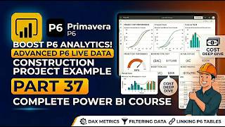 Complete Primavera P6 Course | Power BI Step by Step