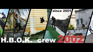 H.B.O.K. CREW 2002 - IN-LINE FOREVER - KROMĚŘÍŽ - VHS