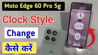 How to fix clock style problem in Motorola edge 60 pro 5g | Moto edge 60 pro me clock kaise set kare screenshot 1