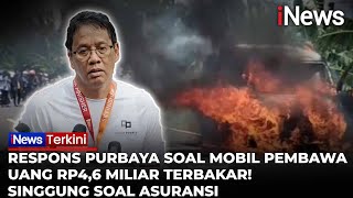 Menkeu Purbaya Soroti Uang Rp4,6 Miliar Hangus Terbakar: Saya Tahu Orang Curiga | iNews Terkini
