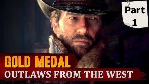 Red Dead Redemption 2 - Intro & Mission #1 - Outlaws from the West [Gold Medal]