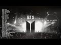 BTS BEST SONGS 2013   2021 ㅣ 방탄소년단 노래 모음 2013   2021 NO ADS