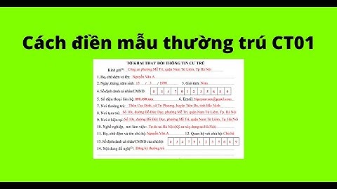 Hướng dẫn điền bản khai nhân khẩu