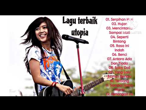 LAGU TERBAIK|| UTOPIA FULL ALBUM