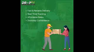 Fastest Delivery Services by Dropix, Check here