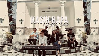 Download Lagu KASIH BAPA | WORSHIP ROOM | WORSHIP COVER MP3