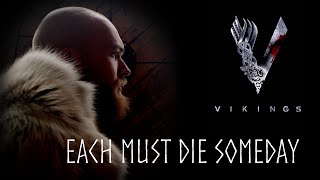 ⚔️ VIKINGS ⚔️ Bart Zeal - Each Must Die Someday (Extended Lyrics) - feat. Freya Catherine