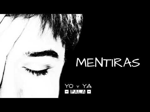 Mentiras - Pala