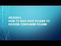 #DOC013 How to map host folder to docker container folder #docker #kubernetes